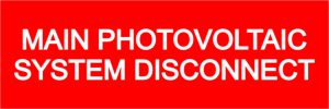 Main Photovoltaic System Disconnect